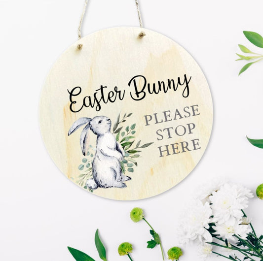 "Easter 2025" - Bunny Stop Here Hanging Sign